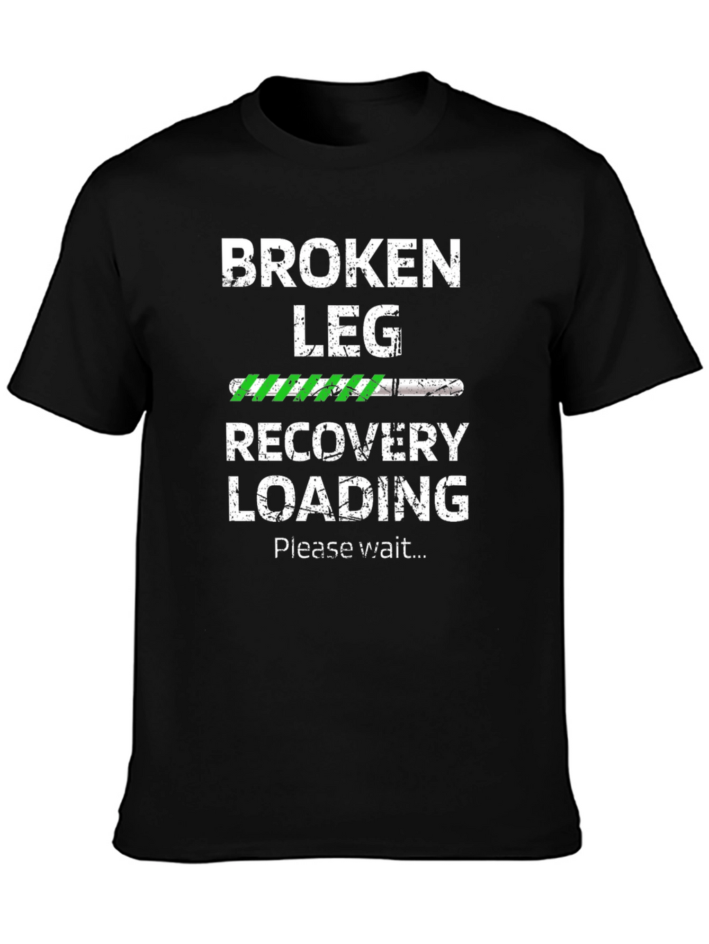 Broken Leg Recovery Loading T-Shirt