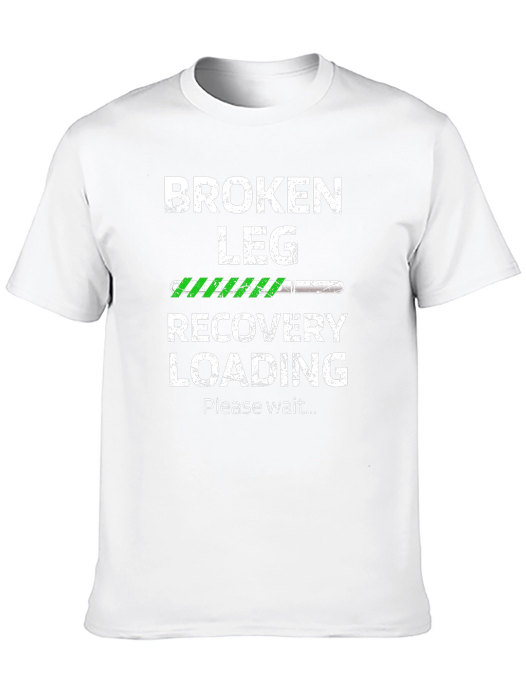 Broken Leg Recovery Loading T-Shirt