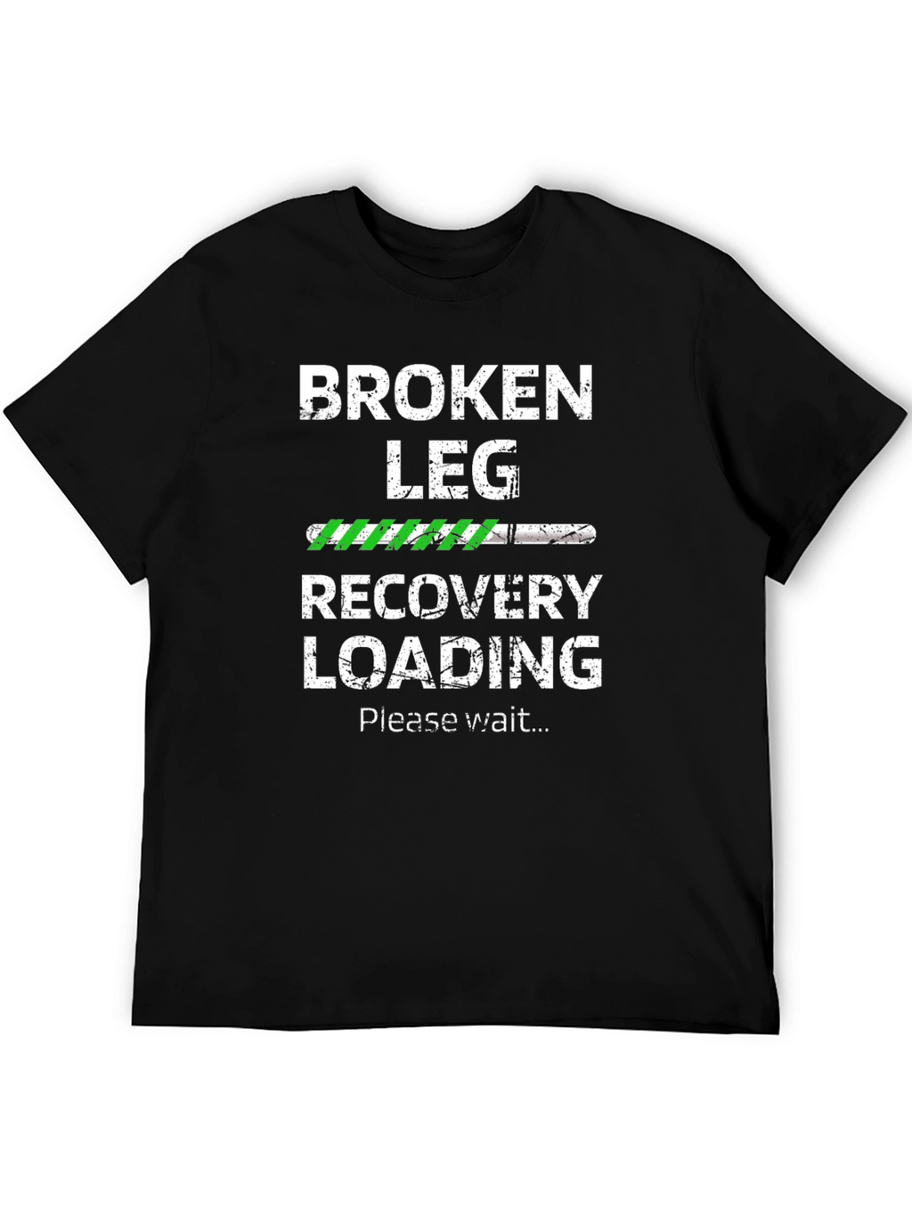 Broken Leg Recovery Loading T-Shirt