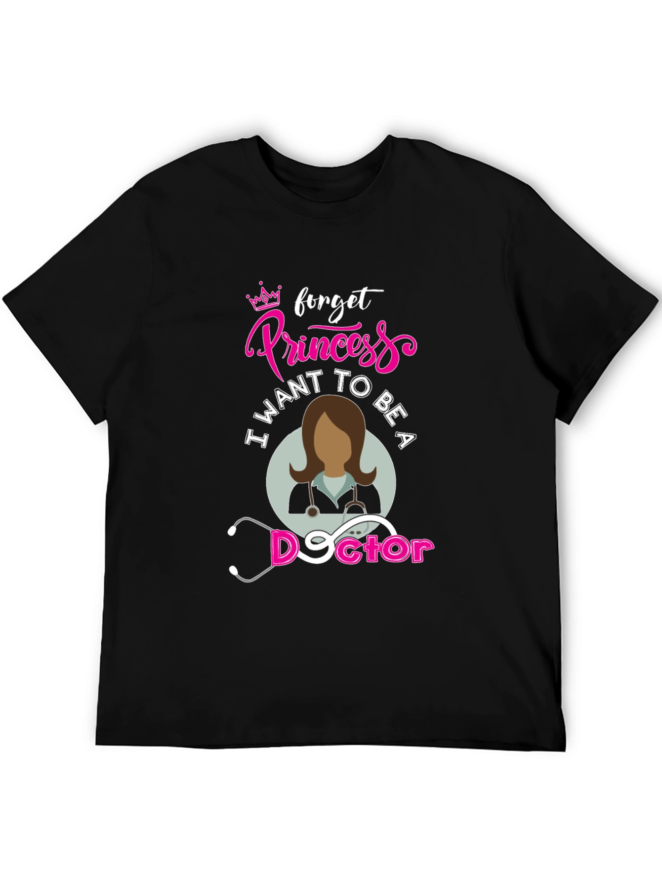 Future Doctor T-Shirt - Forget Princess!