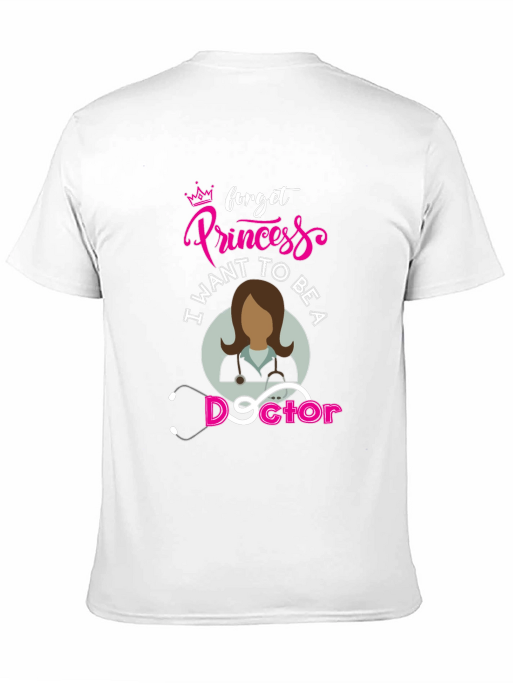 Future Doctor T-Shirt - Forget Princess!