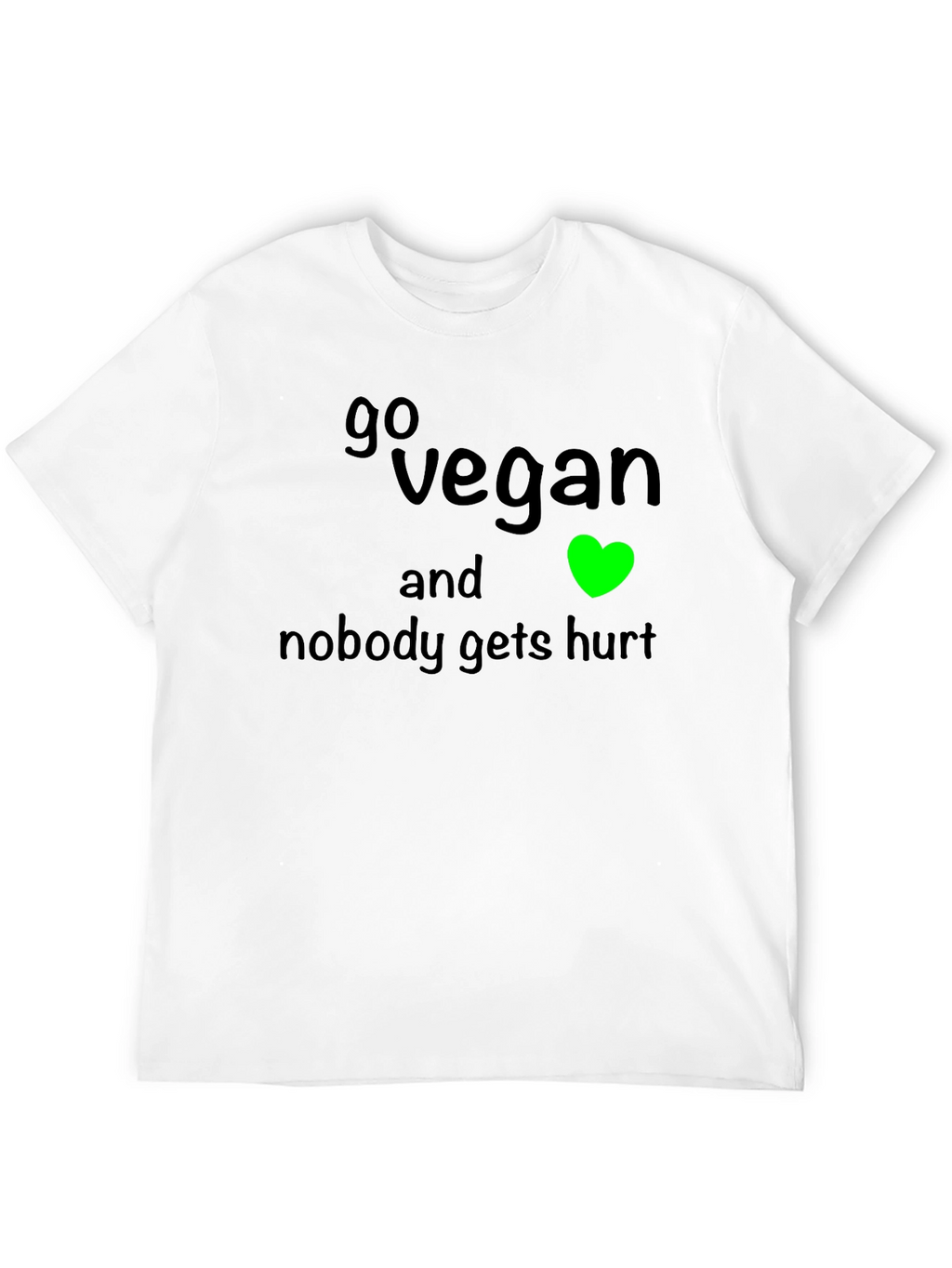 Go Vegan T-Shirt: Nobody Gets Hurt Tee