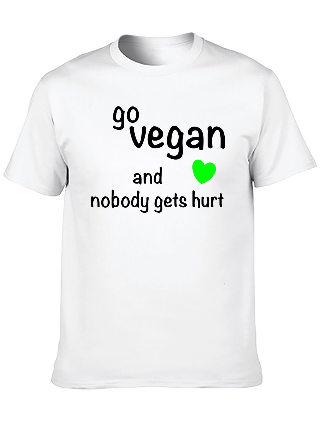 Go Vegan T-Shirt: Nobody Gets Hurt Tee
