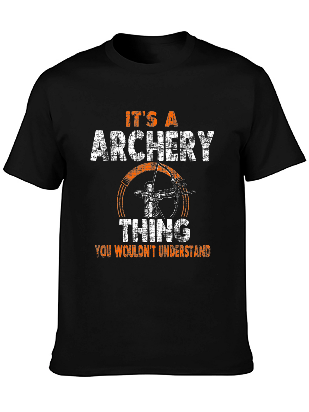 Its an Archery Thing T-Shirt