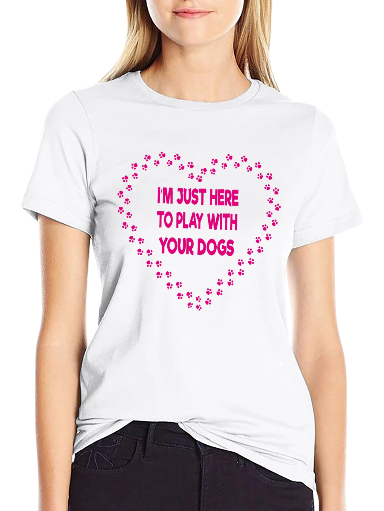 Dog Lover T-Shirt: Im Just Here to Play