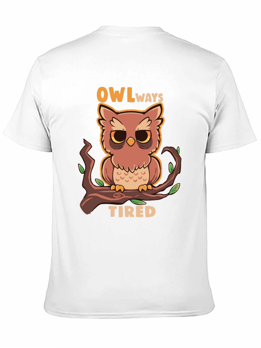 Owl Always Tired Graphic Tee