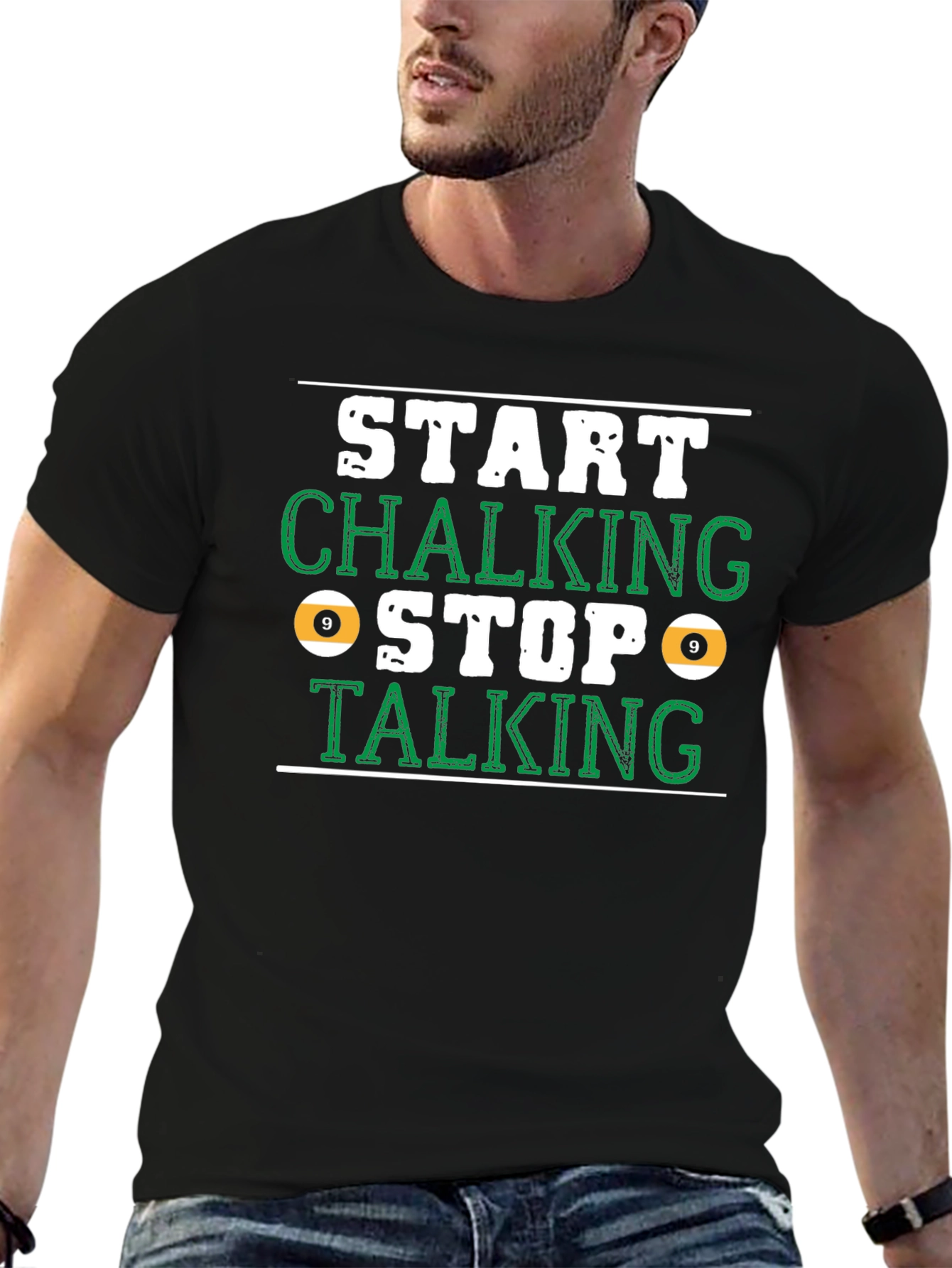 Start Chalking Stop Talking Billiards T-Shirt