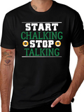Start Chalking Stop Talking Billiards T-Shirt