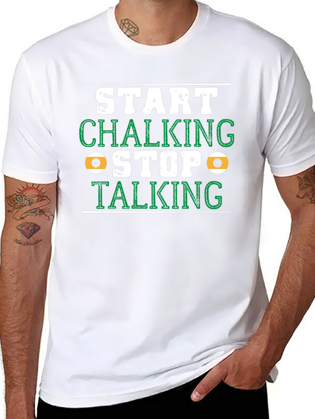 Start Chalking Stop Talking Billiards T-Shirt