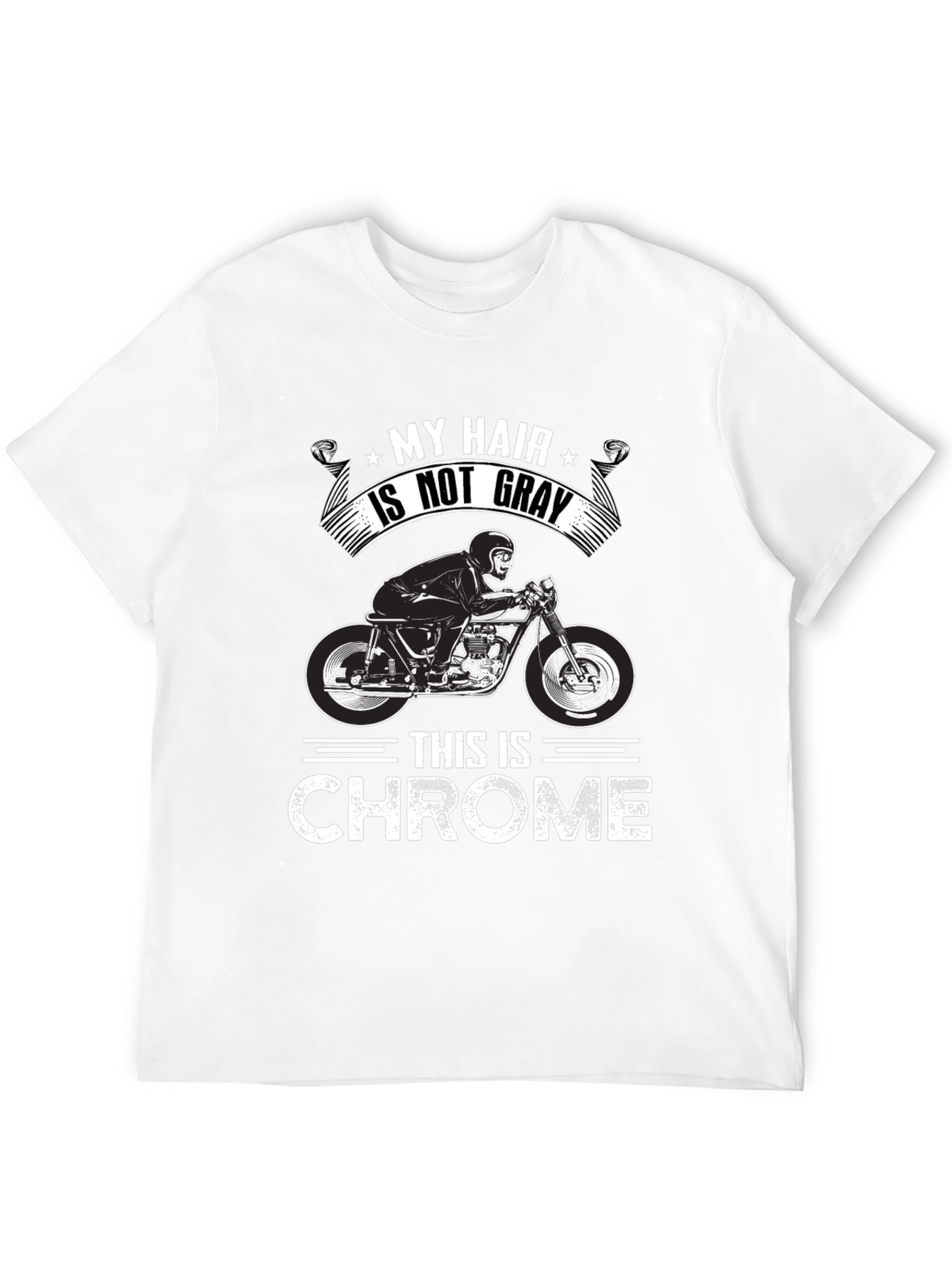 My Hair Is Not Gray This is Chrome T-Shirt