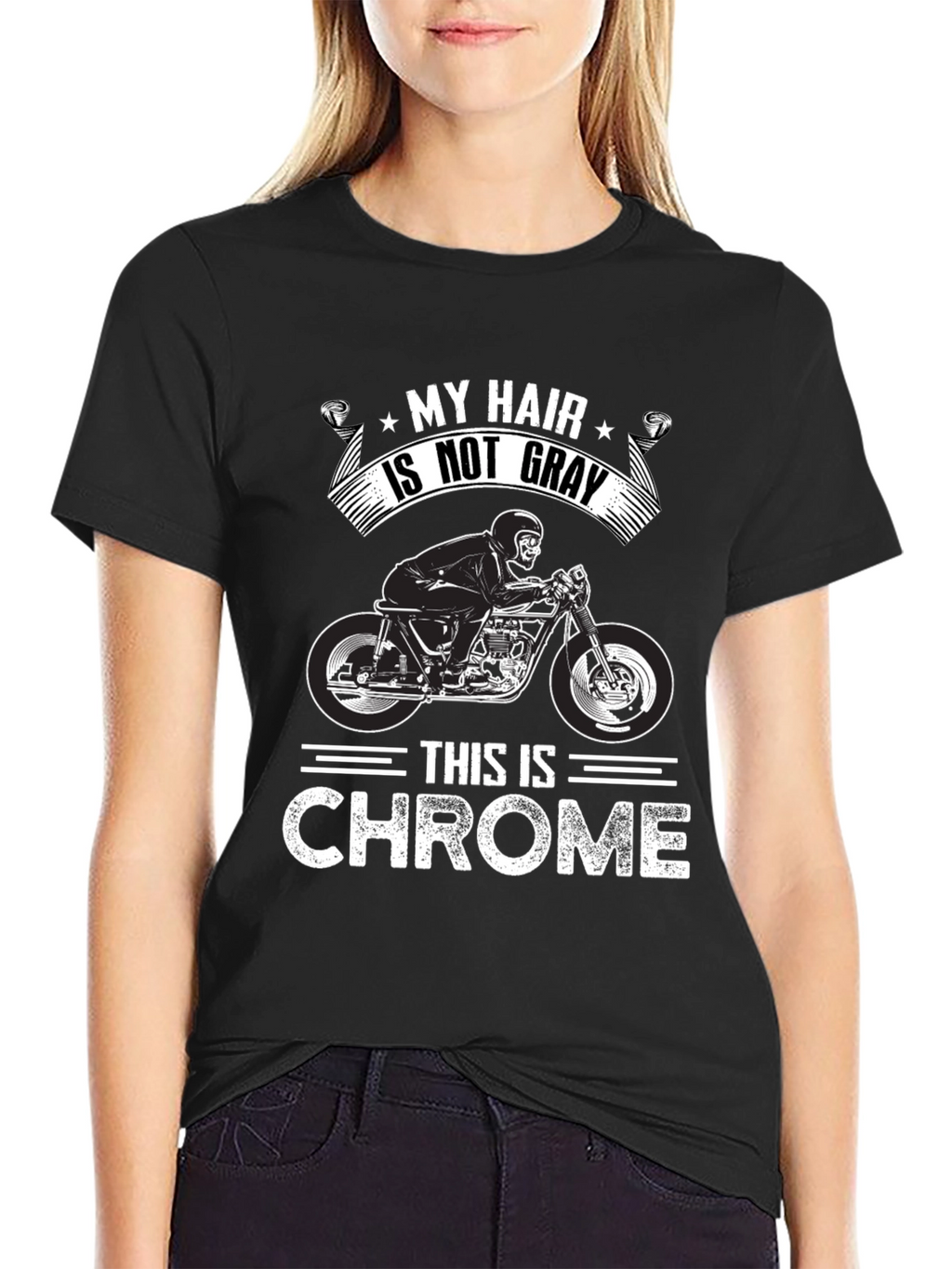 My Hair Is Not Gray This is Chrome T-Shirt