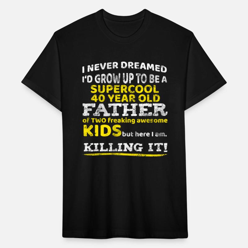 40 year old Dad T-Shirt Birthday Gift Forty