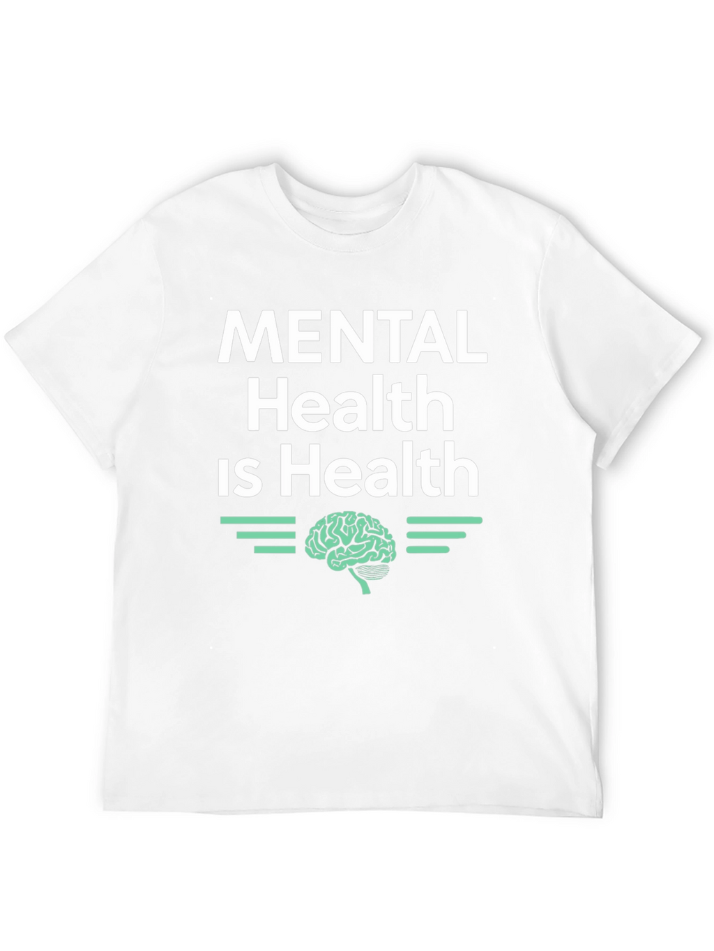 Mental Health is Health Graphic T-Shirt