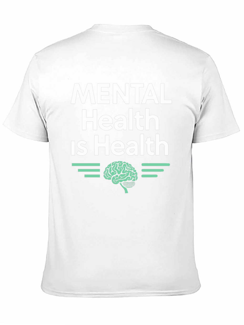 Mental Health is Health Graphic T-Shirt