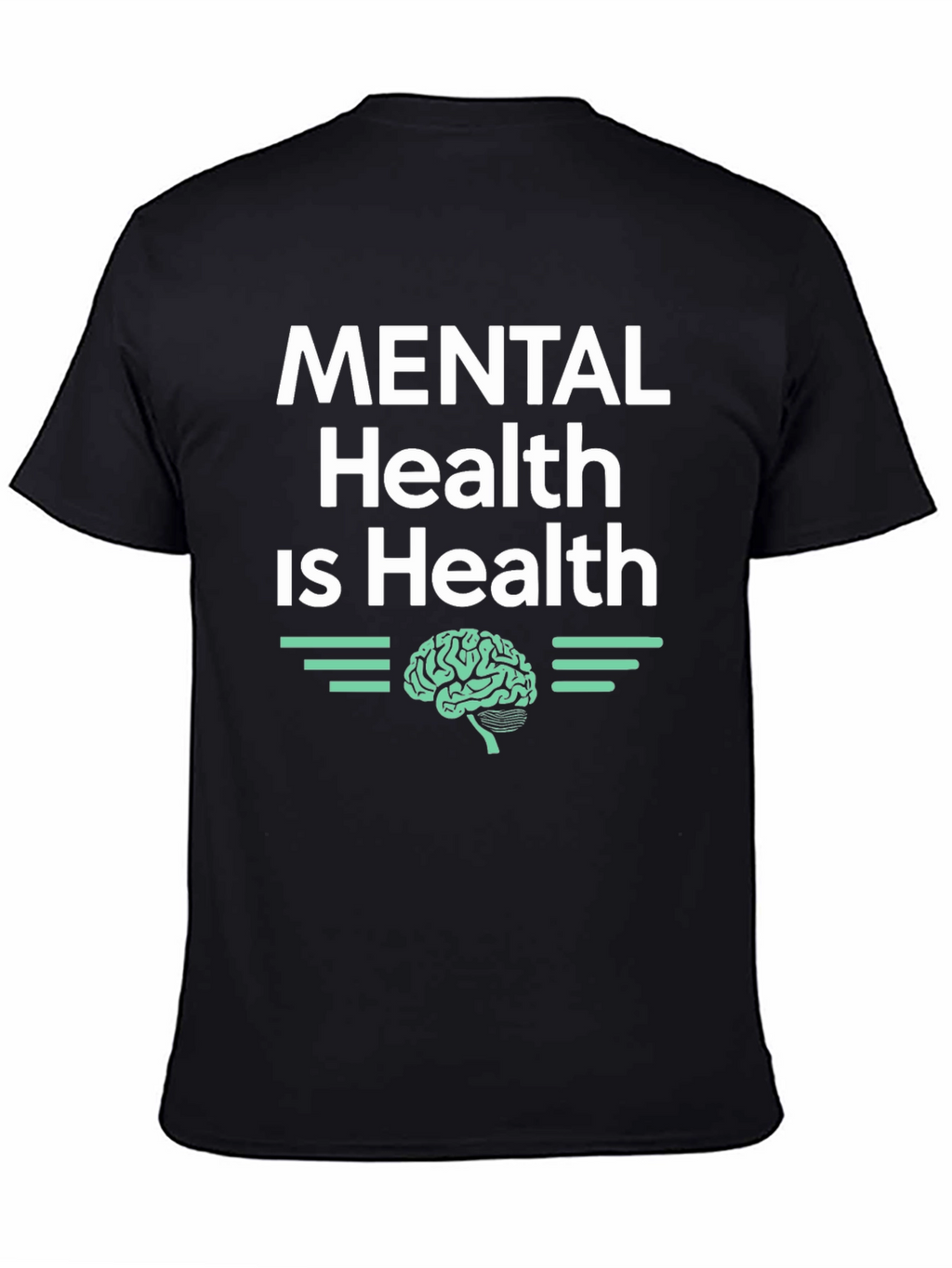 Mental Health is Health Graphic T-Shirt