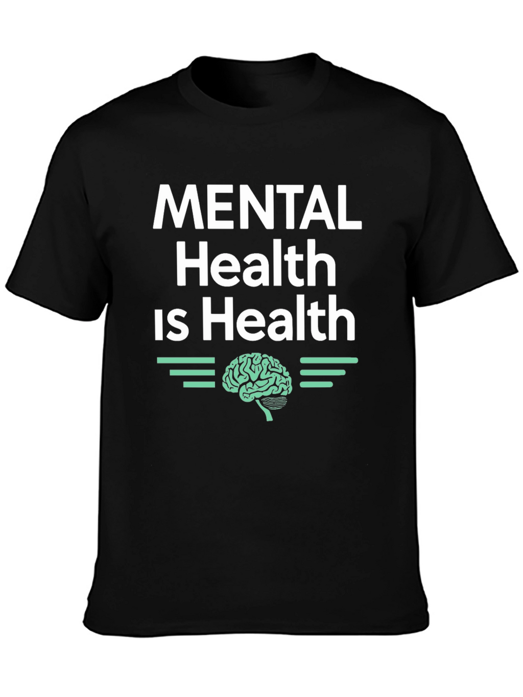 Mental Health is Health Graphic T-Shirt