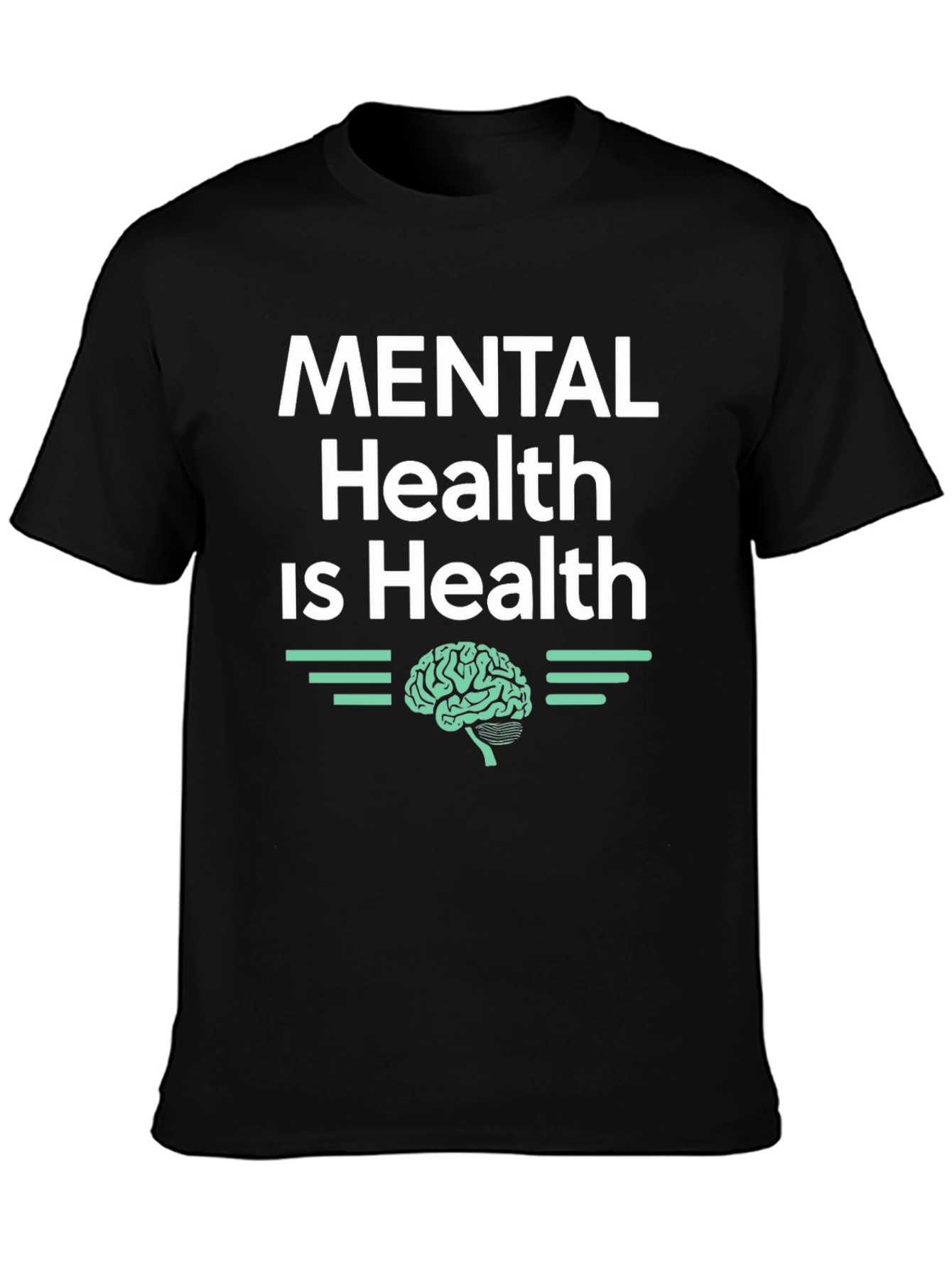 Mental Health is Health Graphic T-Shirt