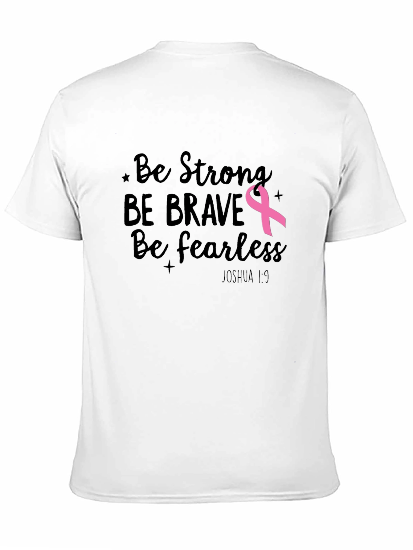 Be Strong Breast Cancer Awareness T-Shirt