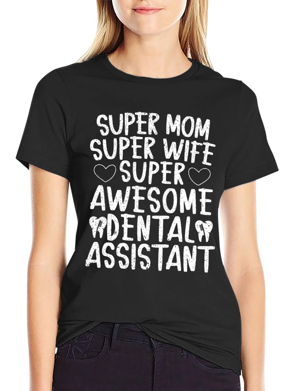 Super Mom Dental Assistant Graphic Tee