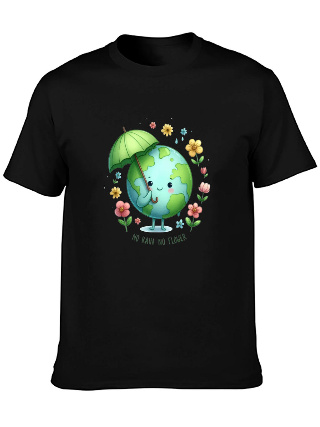 Eco Earth Tee: No Rain No Flower Graphic