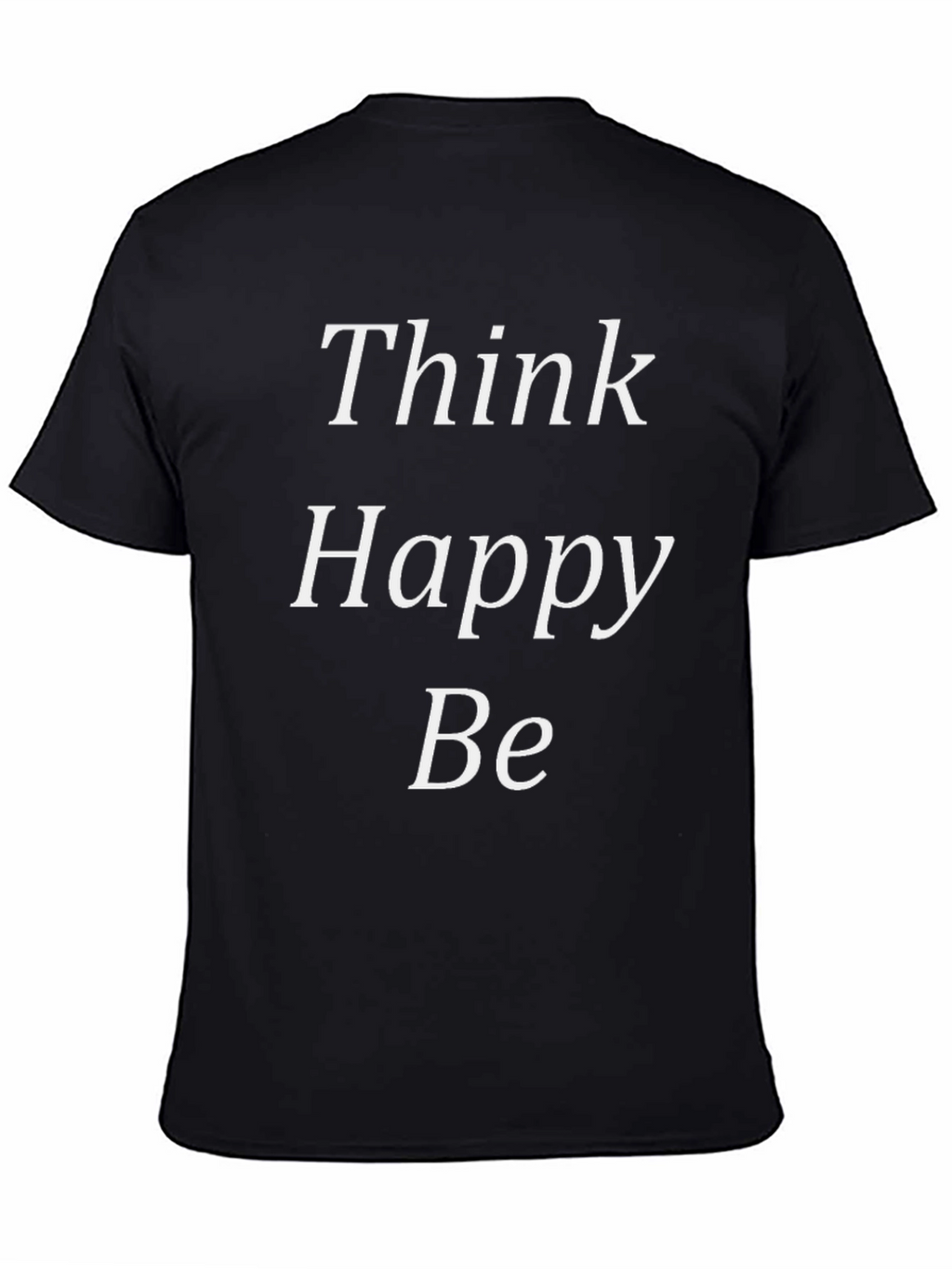 Think Happy Be Black Graphic Tee