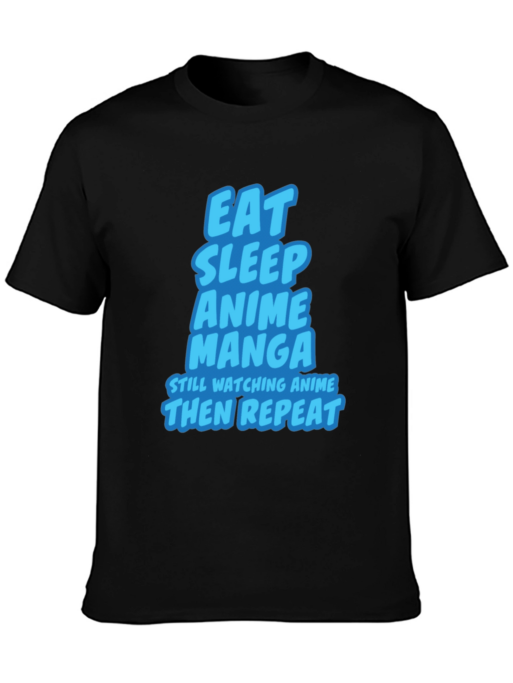 Eat Sleep Anime Manga T-Shirt