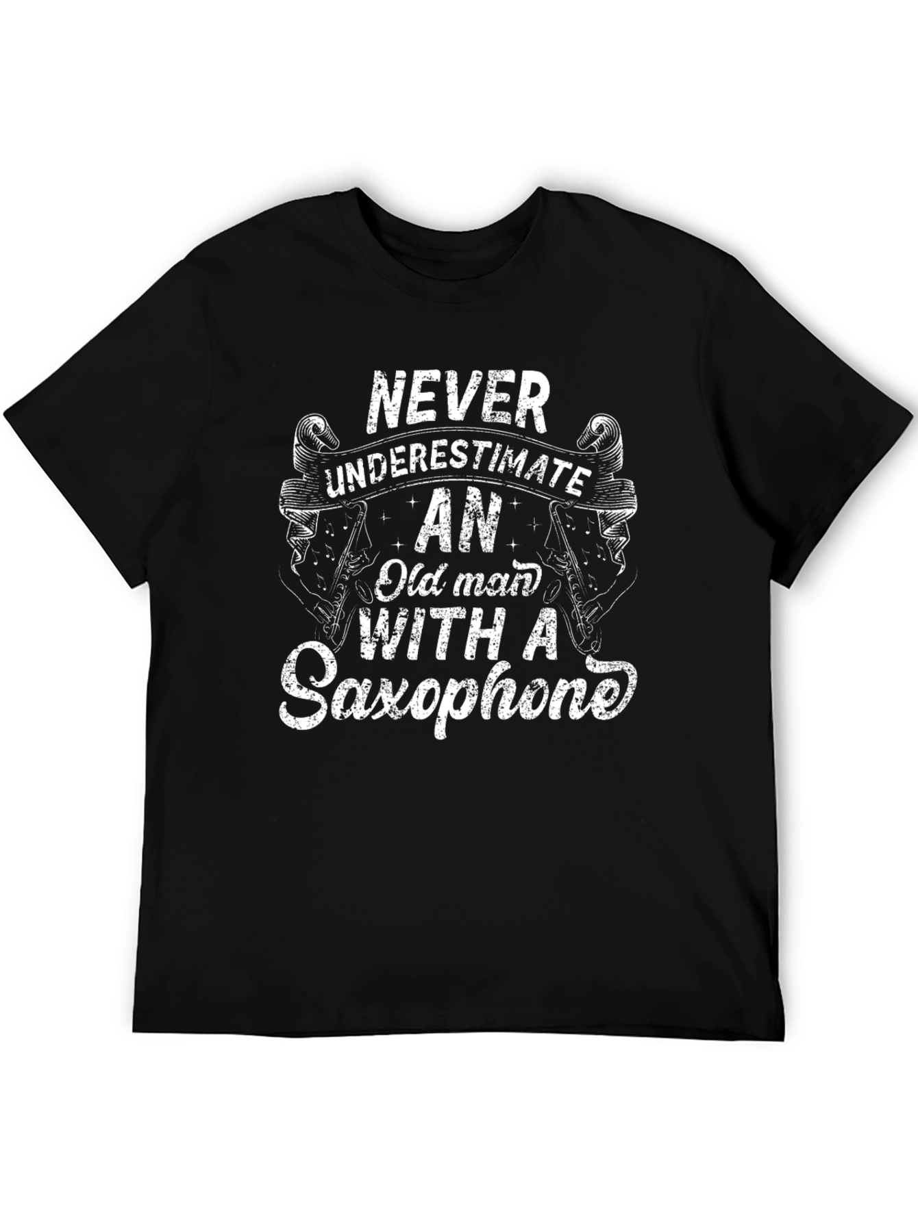 Never Underestimate Old Man Saxophone T-Shirt