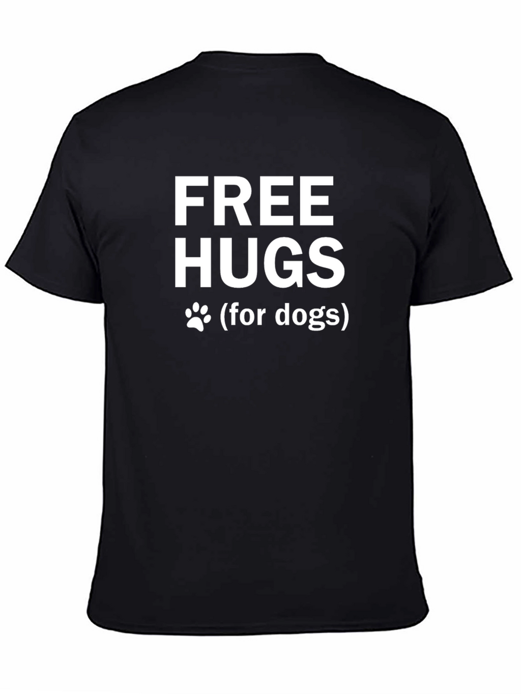 Free Hugs (for dogs) Novelty T-Shirt