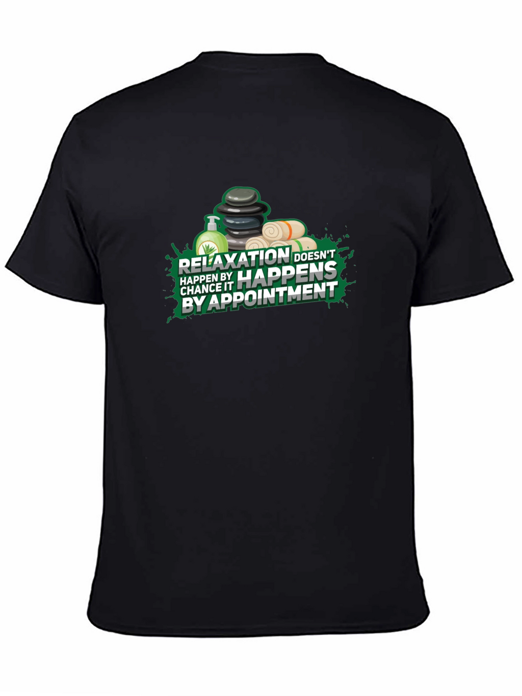 Relaxation Happens By Appointment T-Shirt