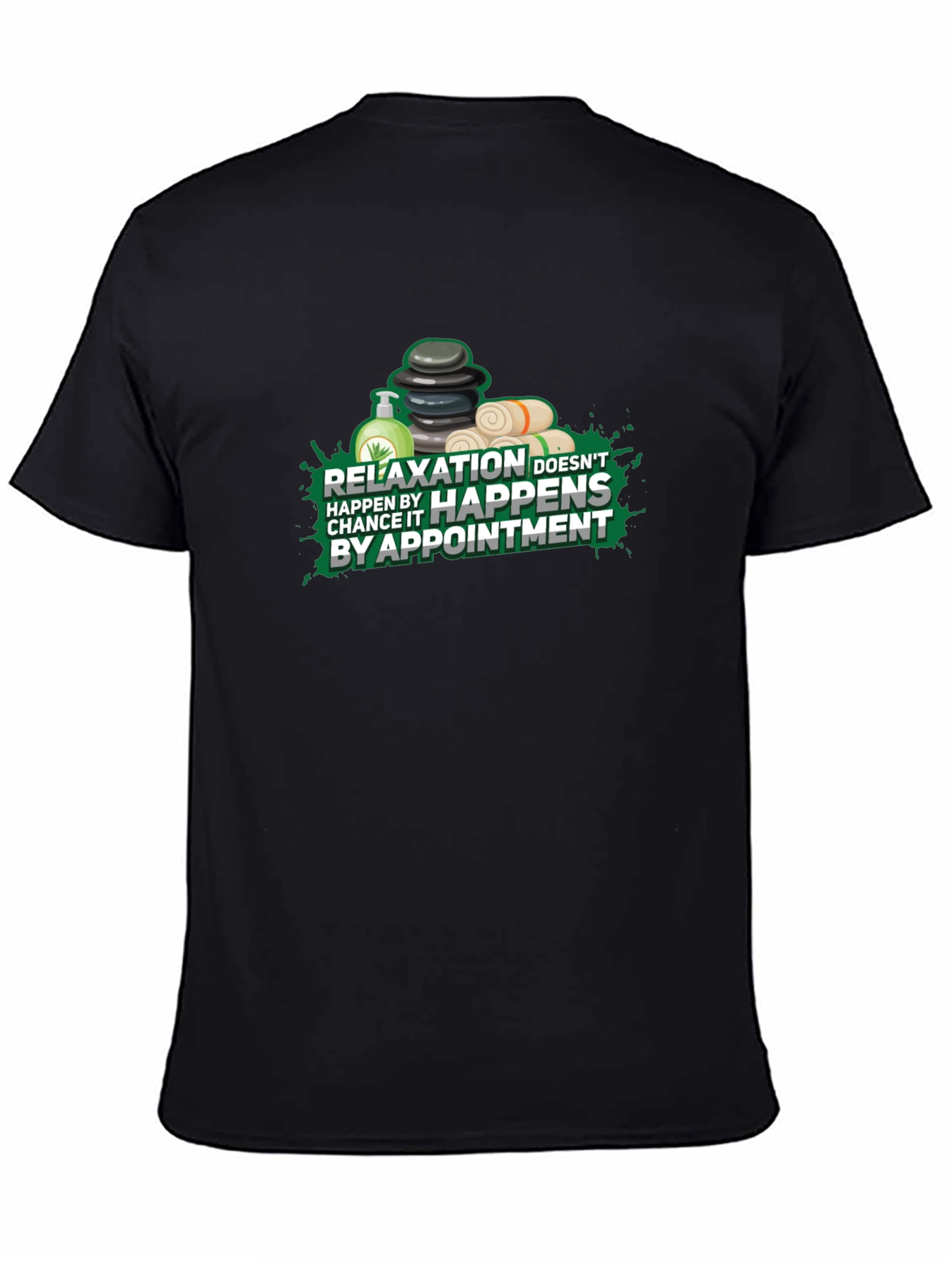Relaxation Happens By Appointment T-Shirt