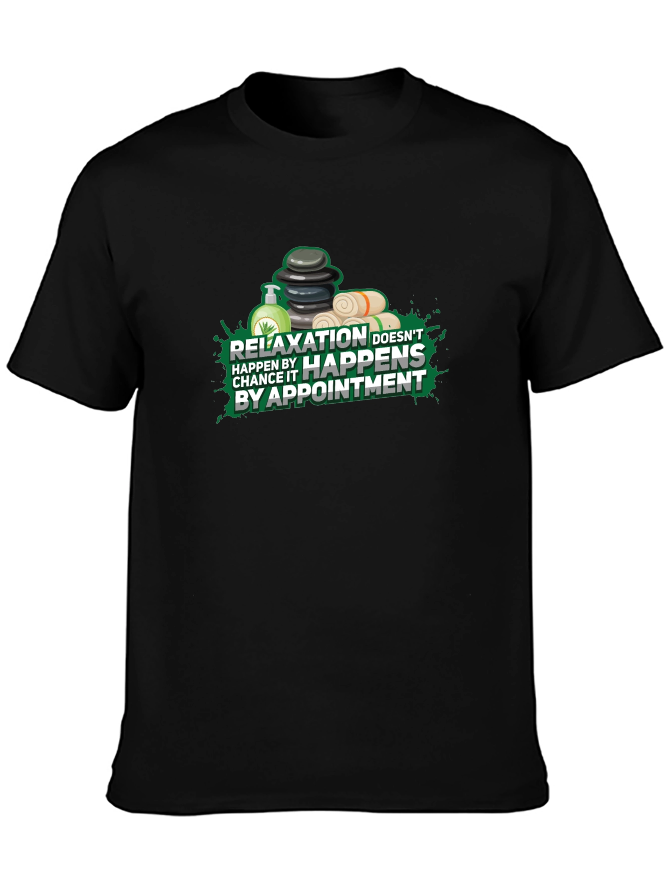 Relaxation Happens By Appointment T-Shirt