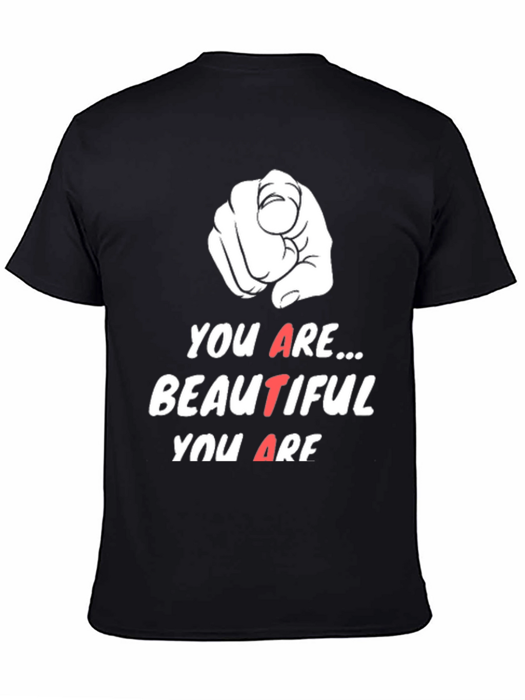 You Are Beautiful T-Shirt - Black Graphic Tee