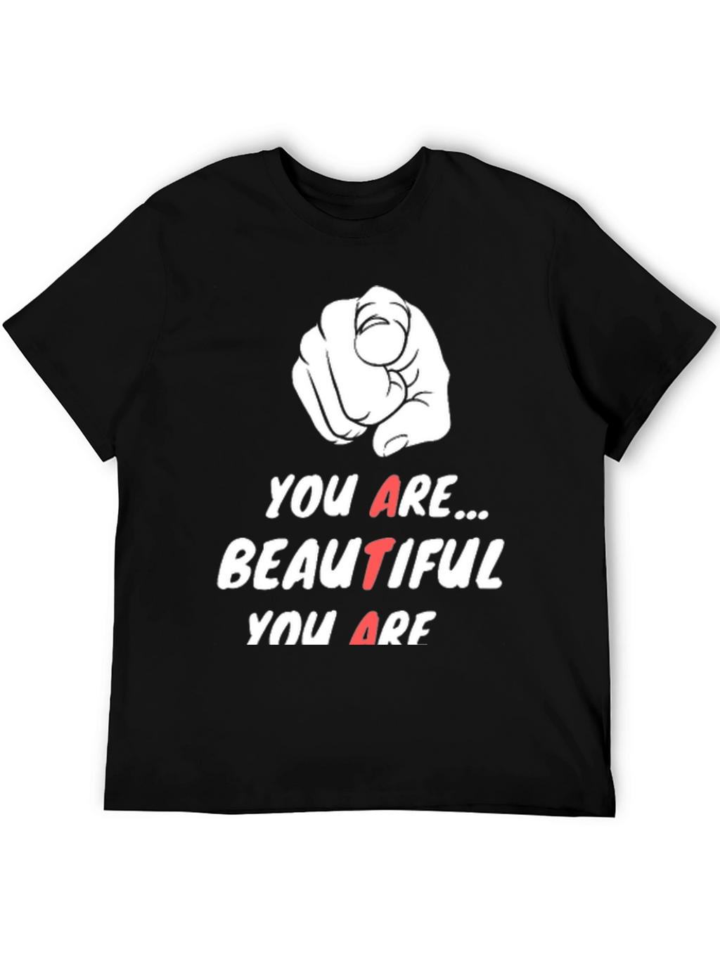 You Are Beautiful T-Shirt - Black Graphic Tee