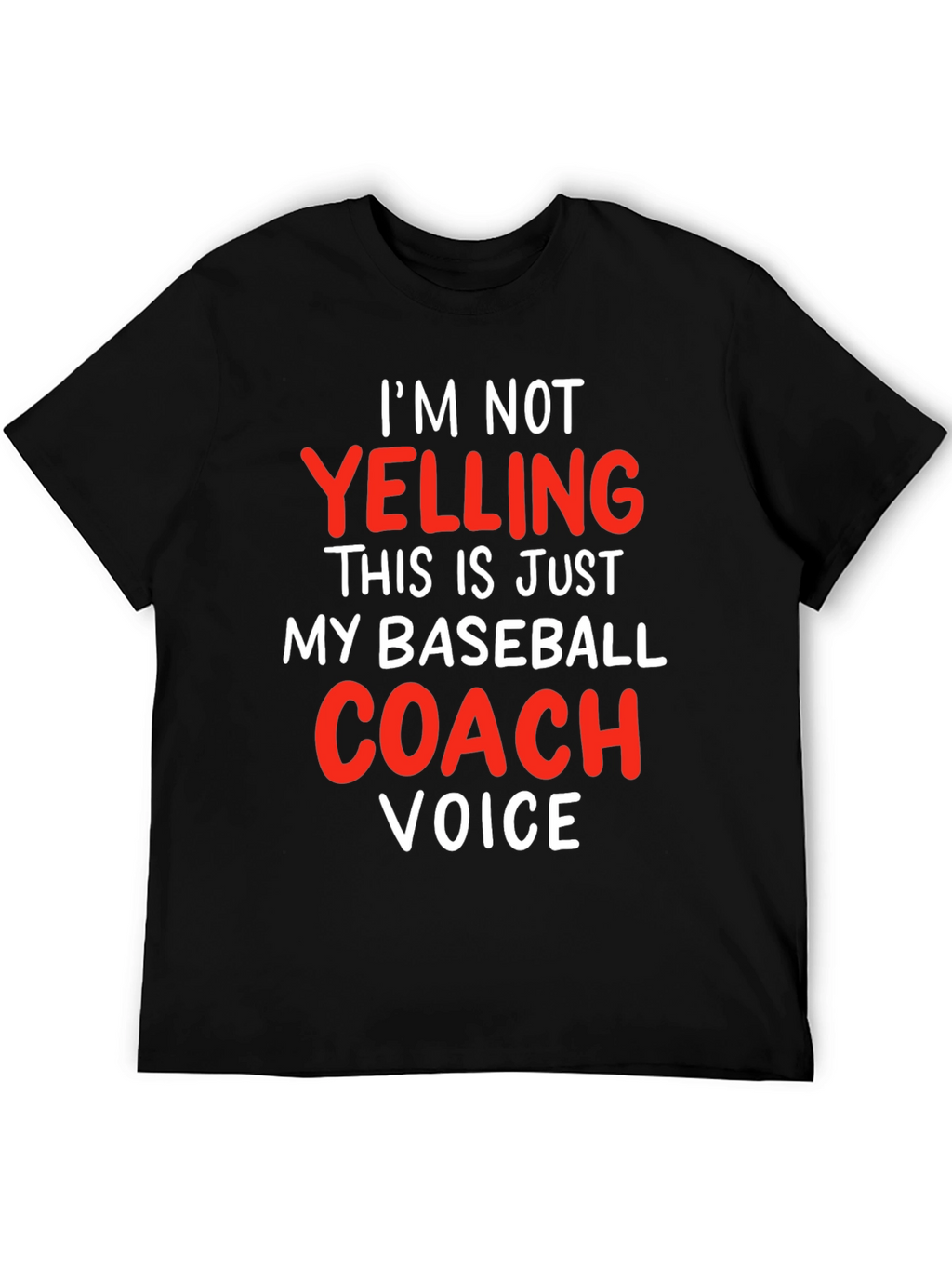 Baseball Coach Voice T-Shirt - Funny Gift