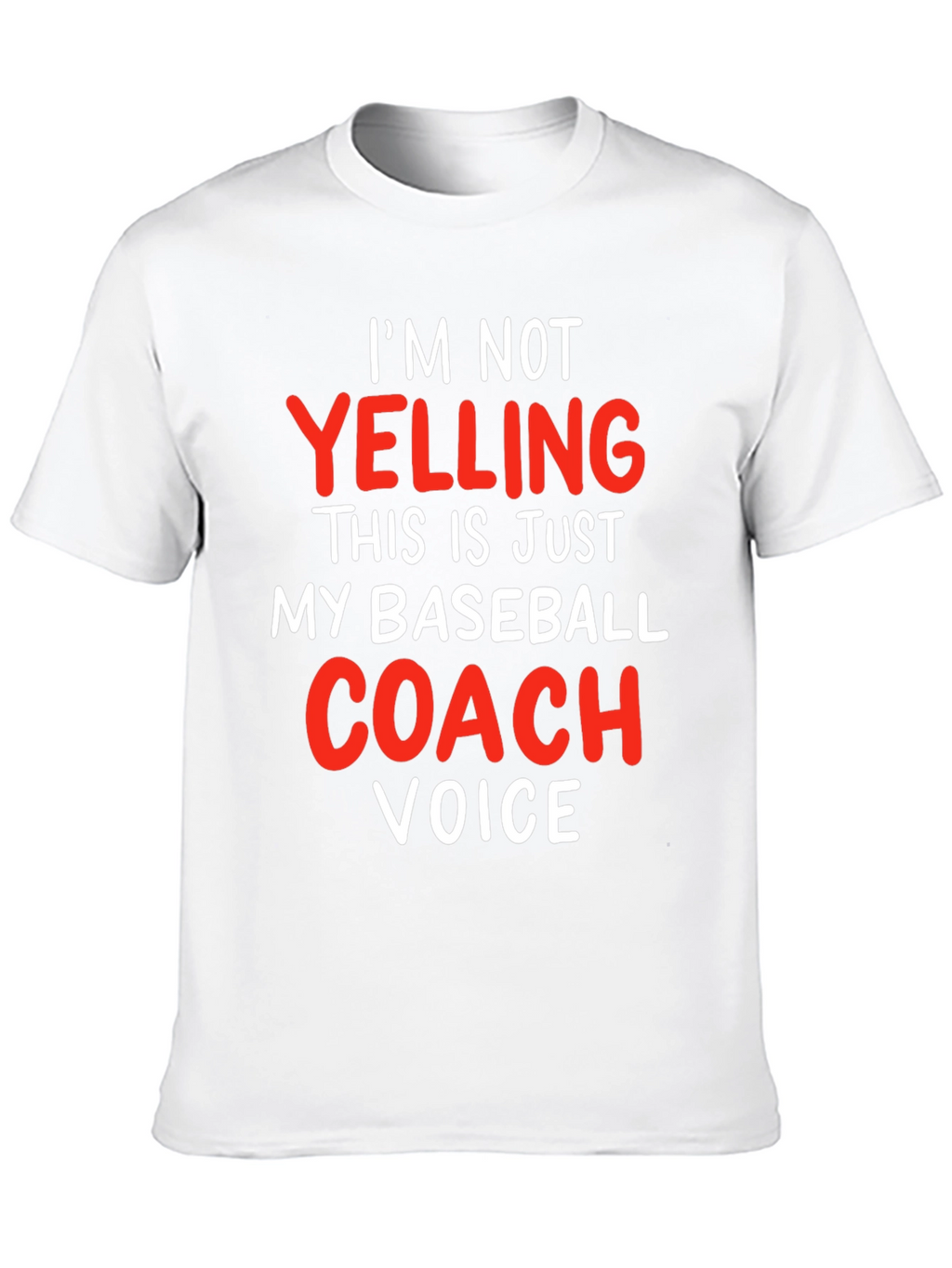 Baseball Coach Voice T-Shirt - Funny Gift