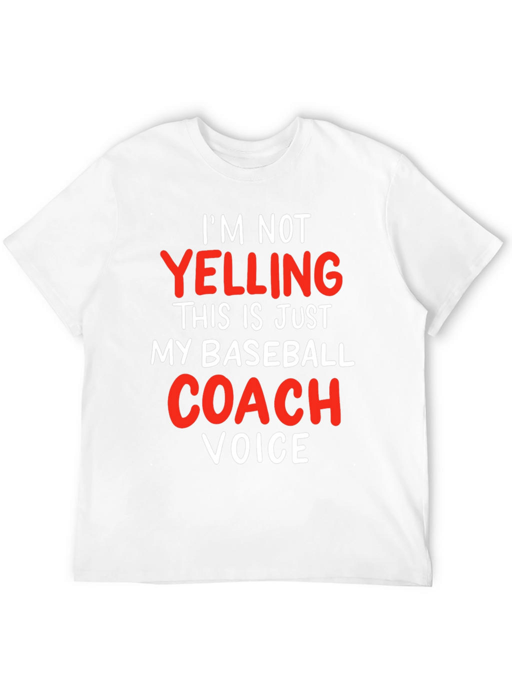Baseball Coach Voice T-Shirt - Funny Gift