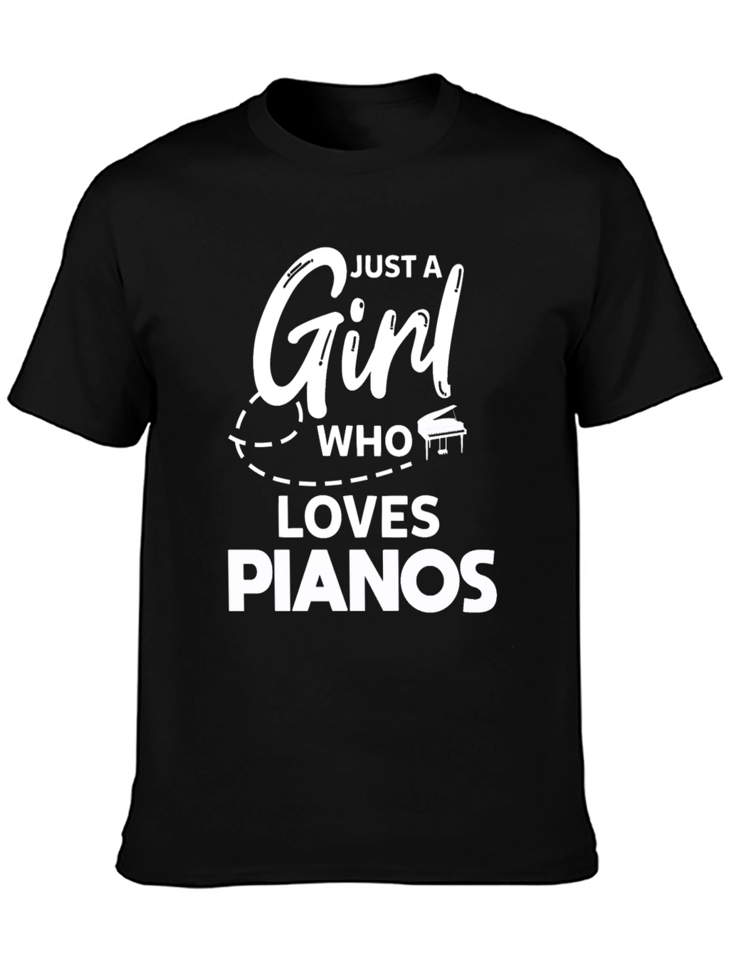 Just A Girl Who Loves Pianos T-Shirt
