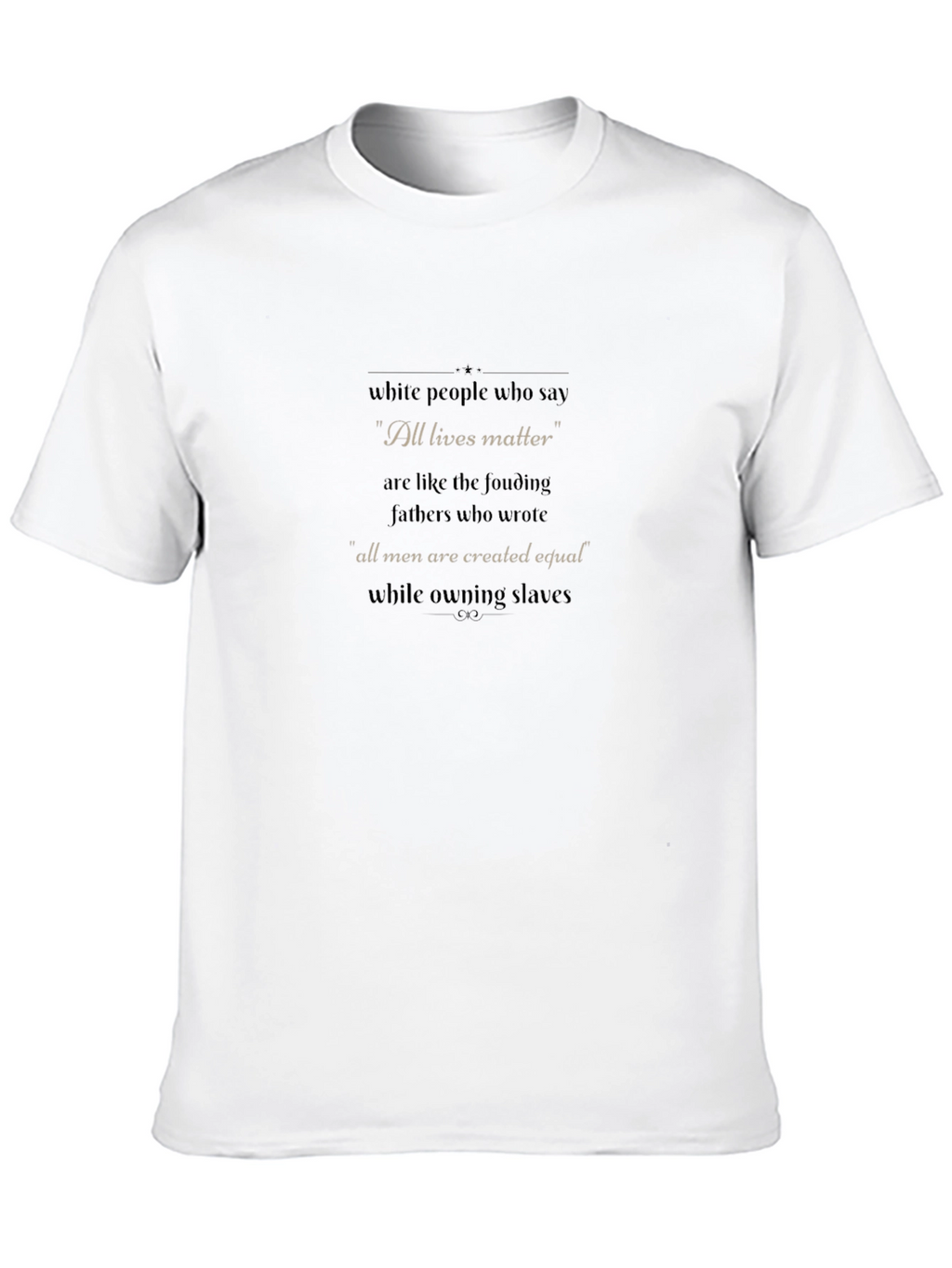 All Lives Matter T-Shirt