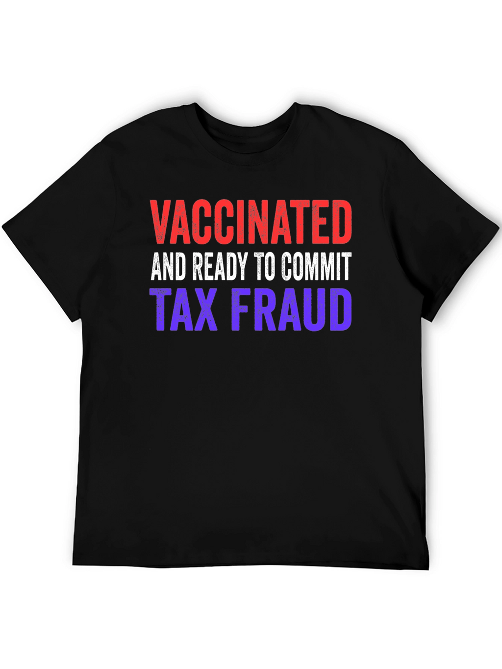 Vaccinated and Ready T-Shirt