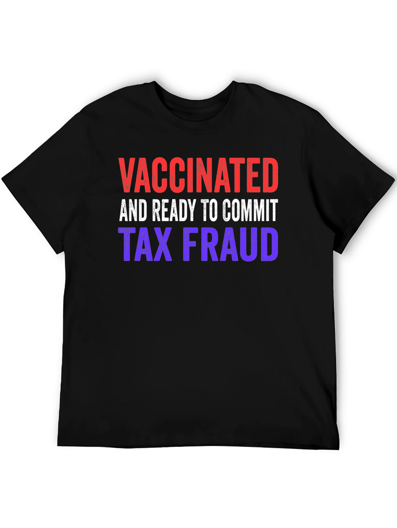 Vaccinated and Ready T-Shirt