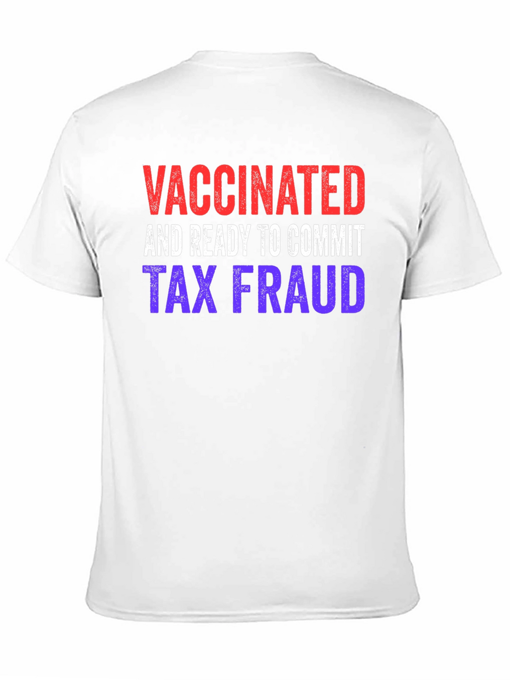 Vaccinated and Ready T-Shirt