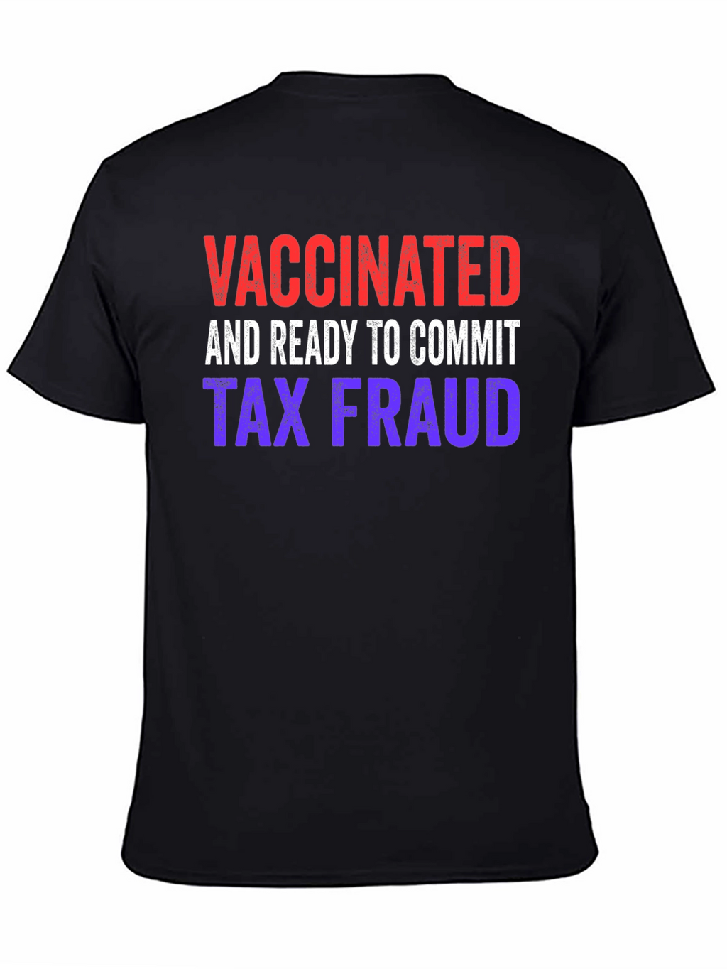 Vaccinated and Ready T-Shirt