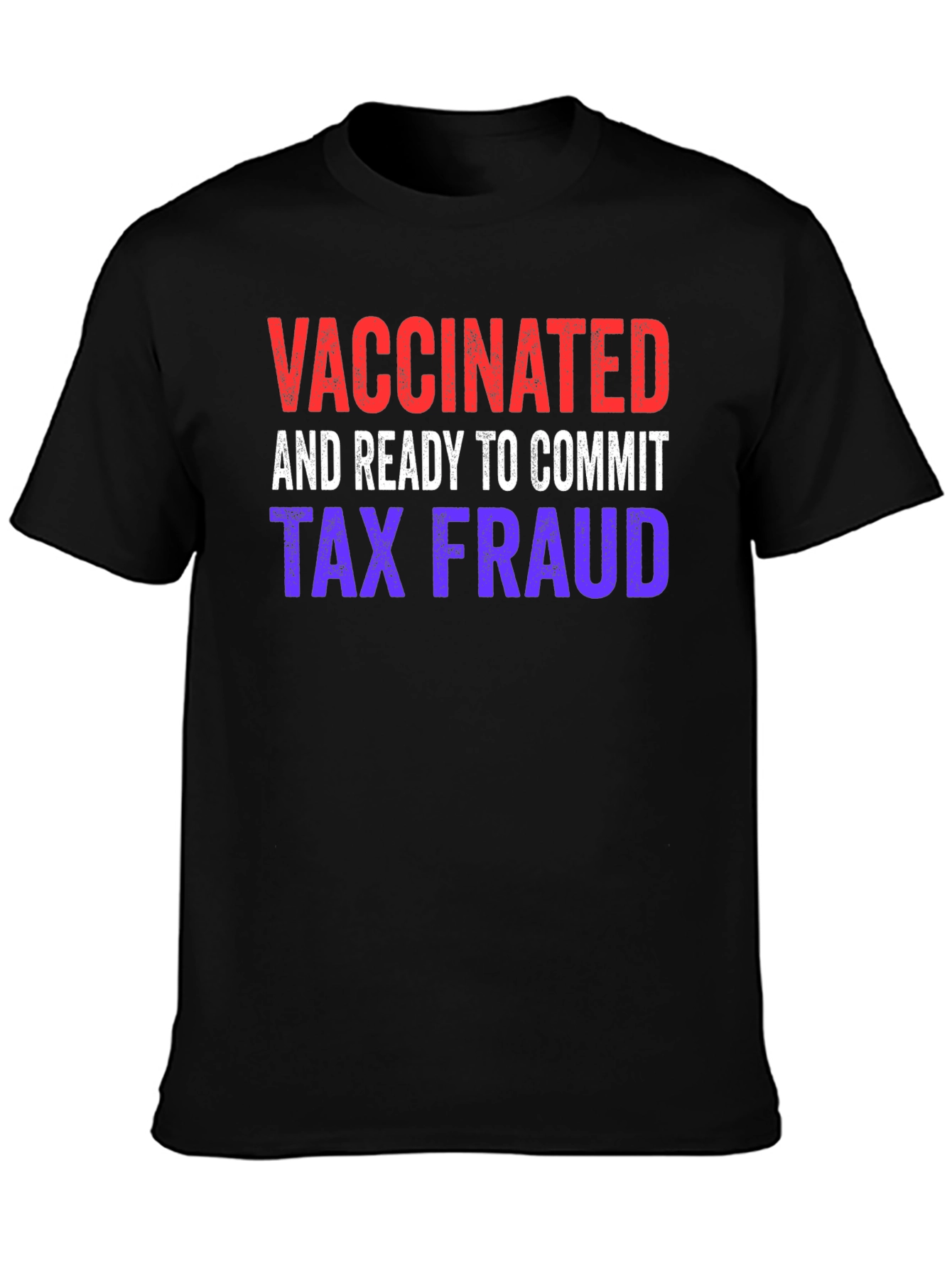 Vaccinated and Ready T-Shirt