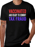 Vaccinated and Ready T-Shirt