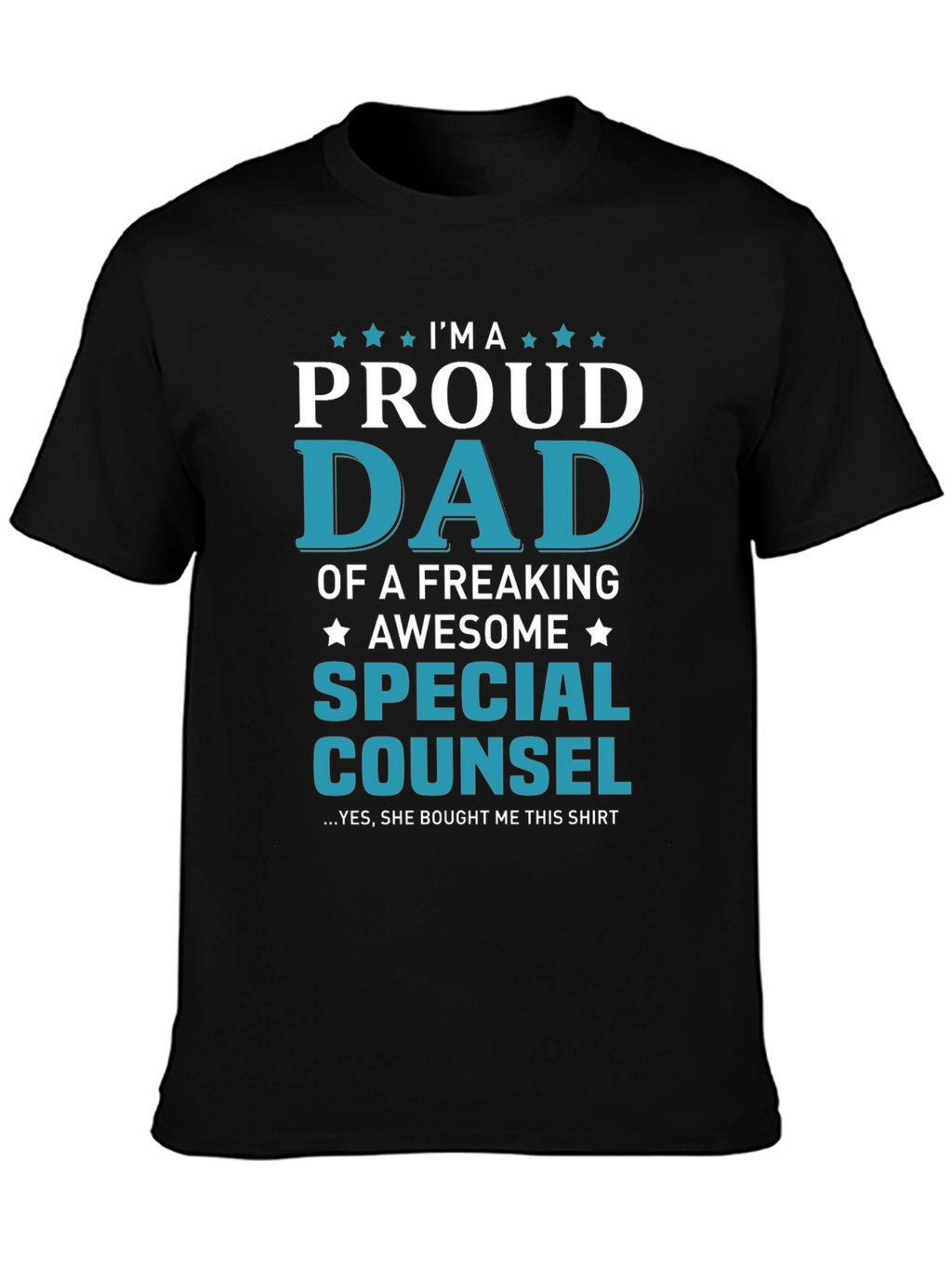 Proud Dad of a Special Counsel T-Shirt