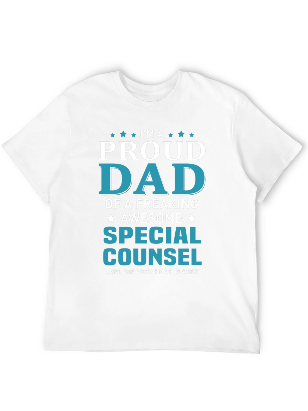 Proud Dad of a Special Counsel T-Shirt