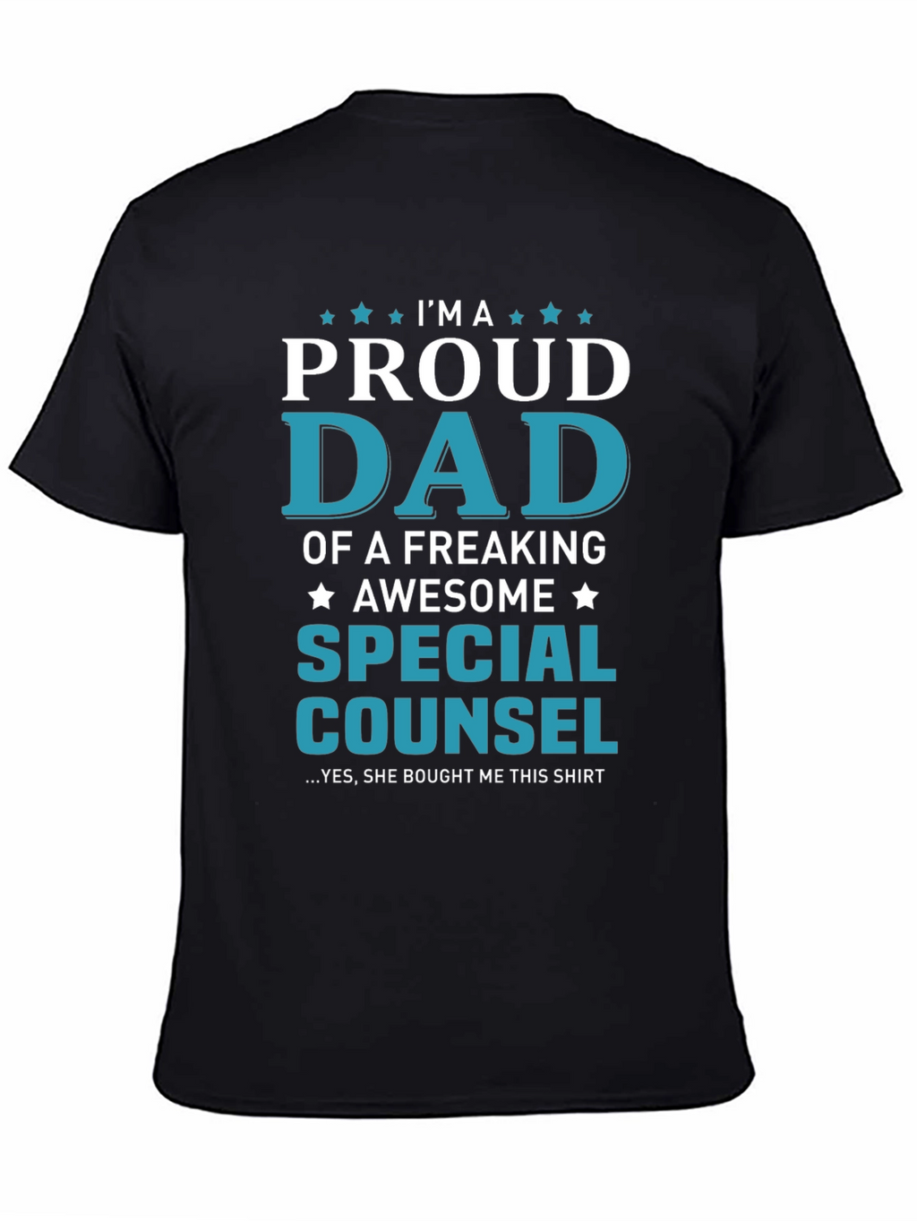 Proud Dad of a Special Counsel T-Shirt