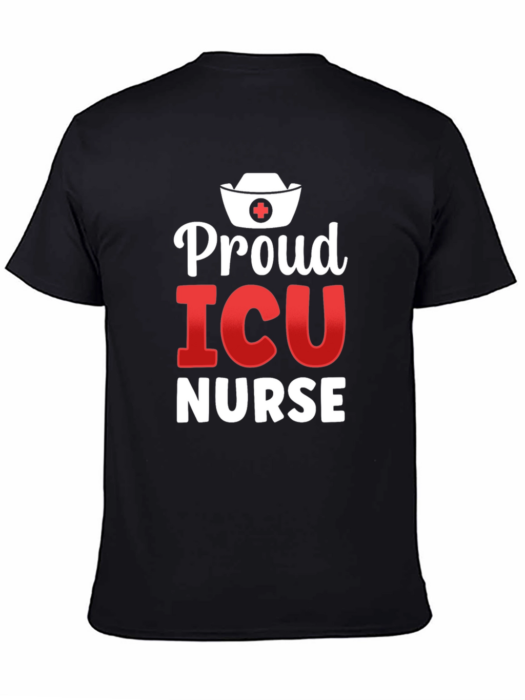 Proud ICU Nurse Graphic T-Shirt - Black