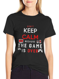 Dont Keep Calm - Game Over T-Shirt