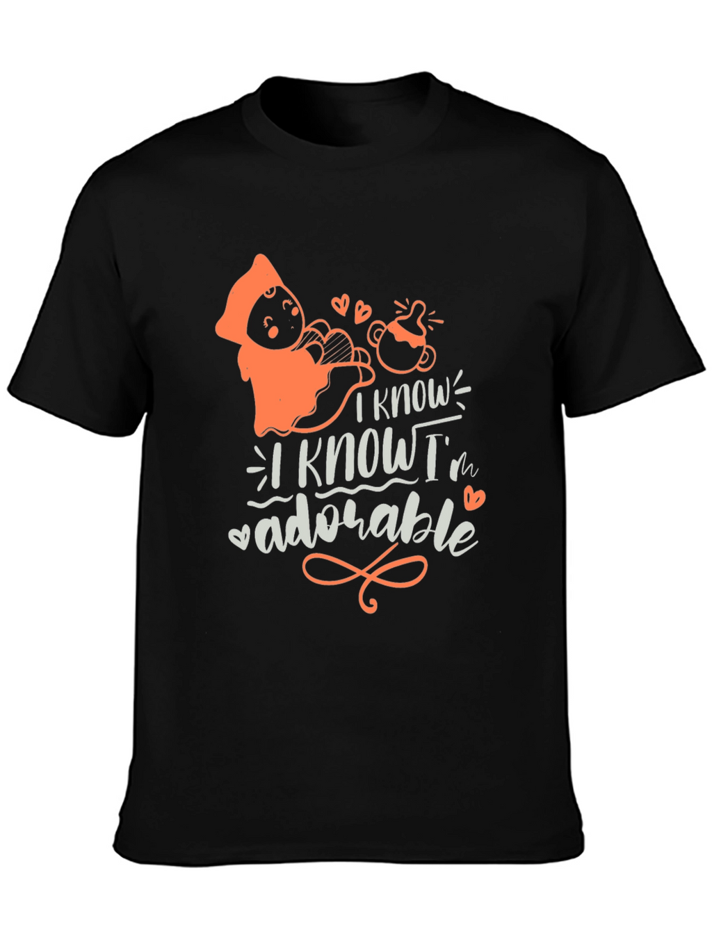 I Know Im Adorable Baby T-Shirt